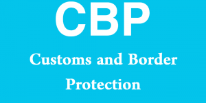 CBP - Customs and Border Protection