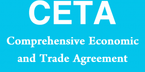 CETA - Comprehensive Economic and Trade Agreement