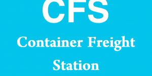 CFS - Container Freight Station