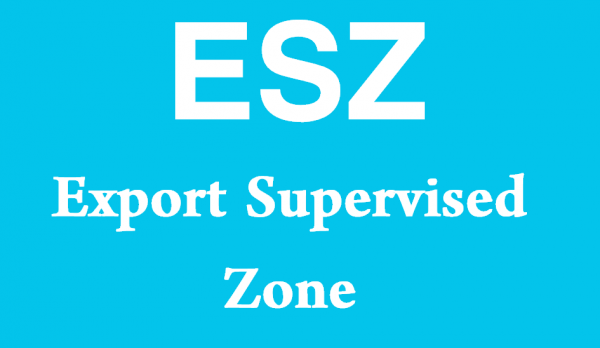 What is ESZ? (Export Supervised Zone)