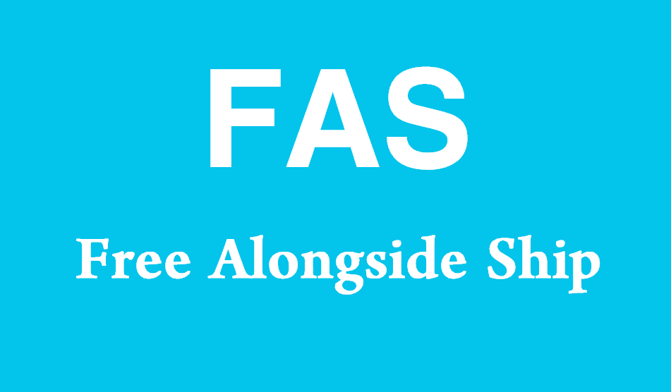 What is FAS? (Free Alongside Ship)