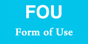 FOU - Form of Use