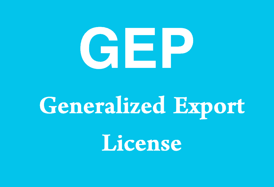 What is GEP? (Generalized Export License)