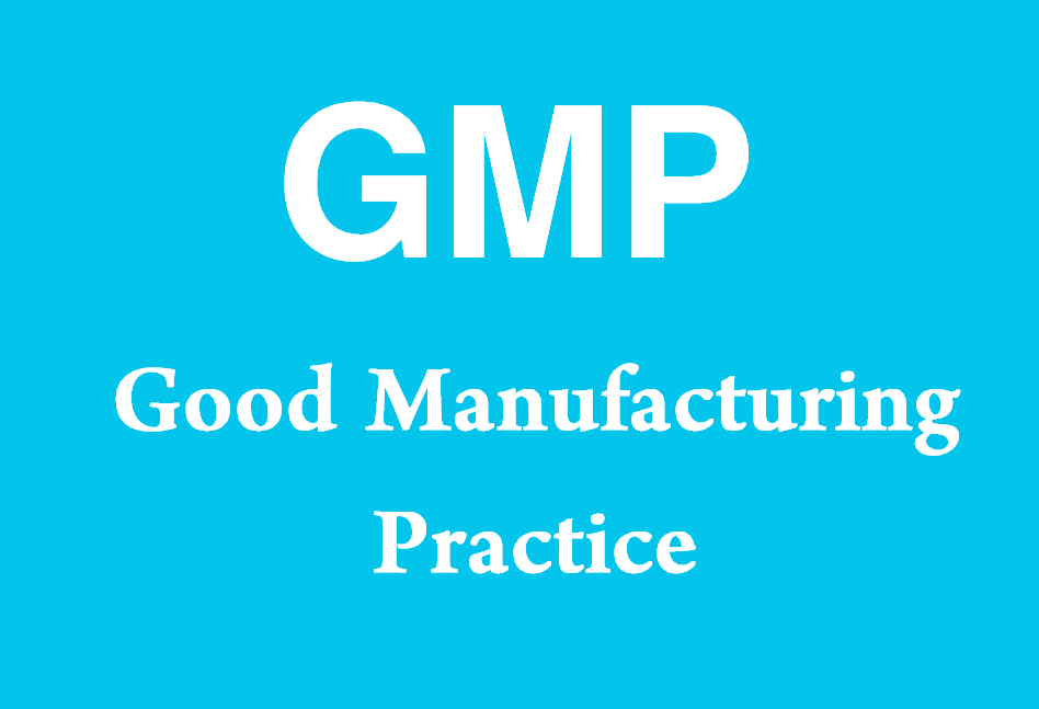 GMP - Good Manufacturing Practice