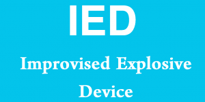 IED - Improvised Explosive Device