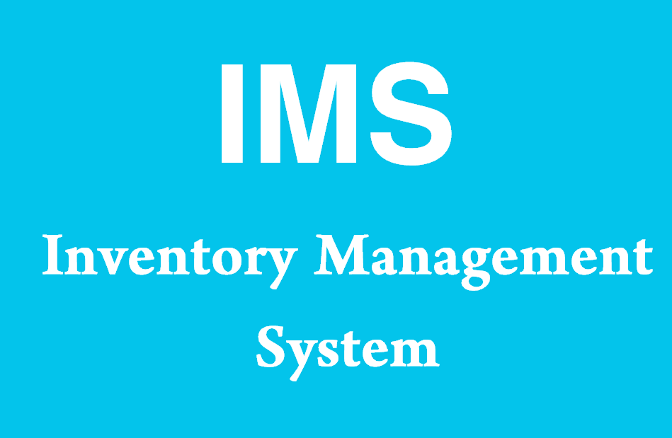 What is IMS? (Inventory Management System)
