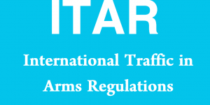 ITAR - International Traffic in Arms Regulations