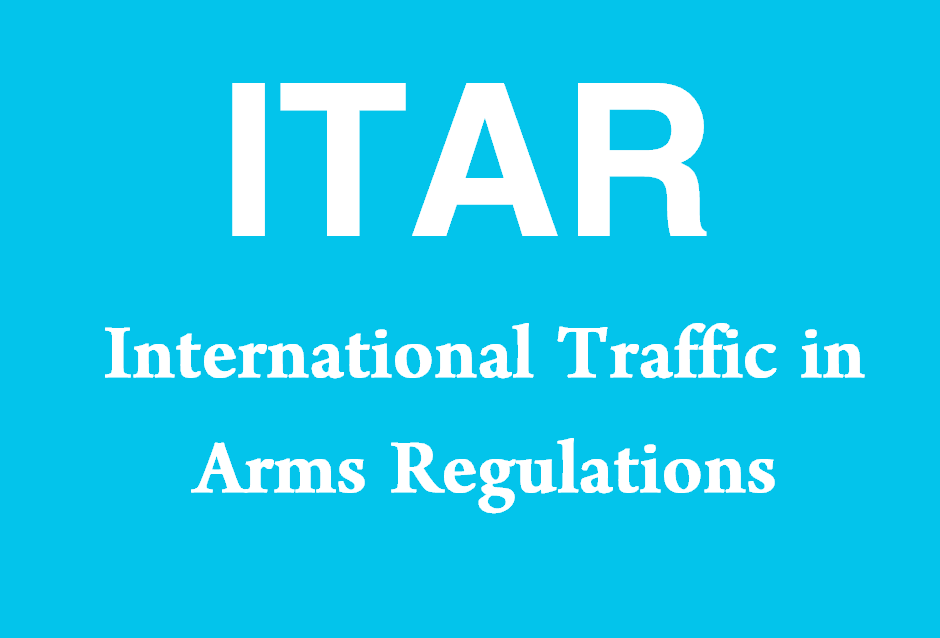 What is ITAR? (International Traffic in Arms Regulations)