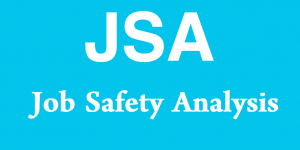 JSA - Job Safety Analysis