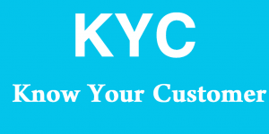 KYC - Know Your Customer