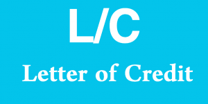 LC - Letter of Credit