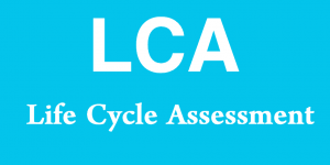 LCA - Life Cycle Assessment
