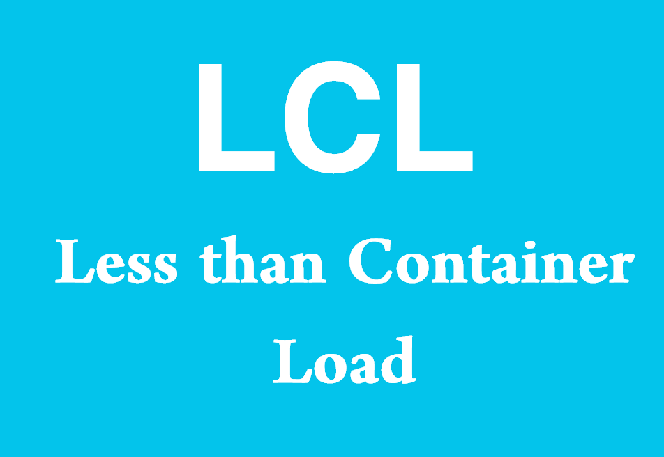 What is LCL? (Less than Container Load)