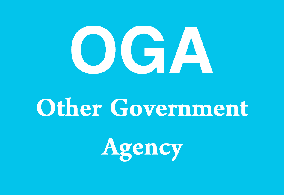 OGA - Other Government Agency