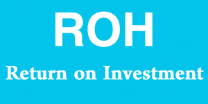 ROH - Return on Investment