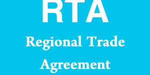 RTA - Regional Trade Agreement