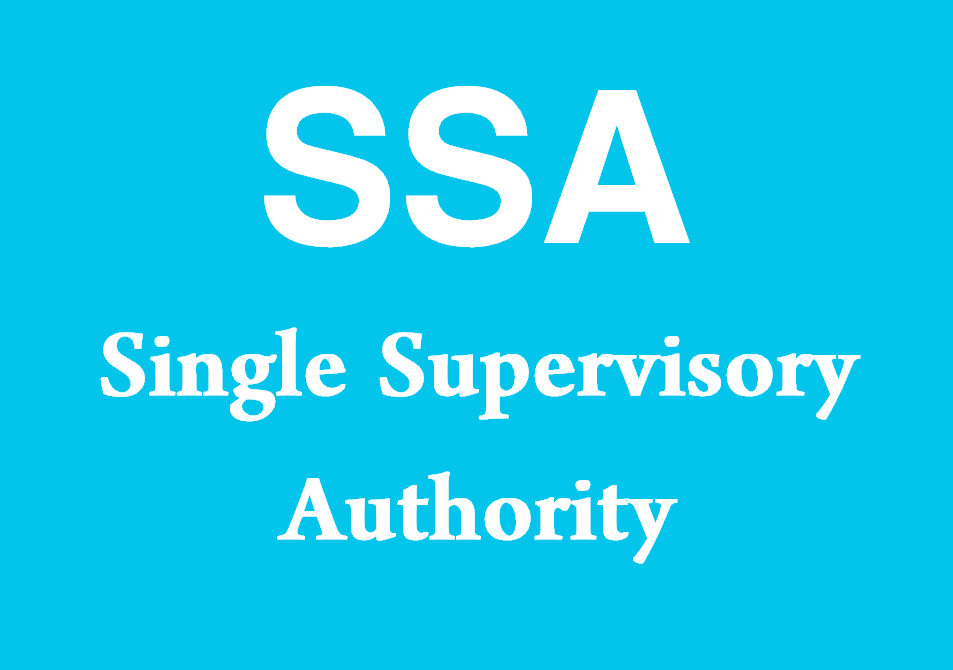 SSA - Single Supervisory Authority
